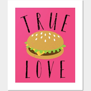 True Love Hamburger Posters and Art